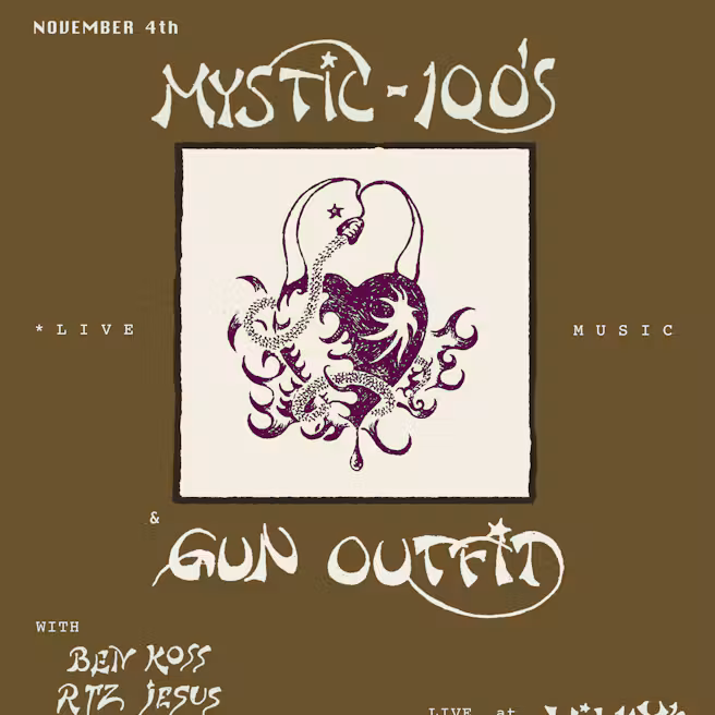 Mystic 100’s, Gun Outfit, Ben Koss Rtz Jesus flyer